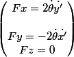 \left(\begin{matrix} Fx = 2\dot{\theta} \dot{y'}\\ \\ Fy = -2\dot{\theta} \dot{x'}\\ Fz = 0 \end{matrix} \right)